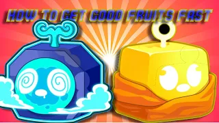 How to get Mythical And Legendary Fruits fast in Blox Fruits