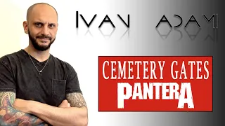 Cemetery Gates - Ivan Adami Vocal Cover [PANTERA]