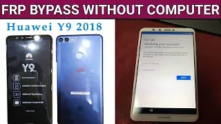 Huawei Y9 2018 Frp Bypass (FLA-LX2)Gmail Bypass |Android Oreo 8.0 / Without computer