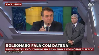 Exclusivo: Presidente Jair Bolsonaro fala com Datena