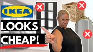 14 CHEAP Looking IKEA Items to AVOID | Be Cheap BUT Don't Look Cheap!