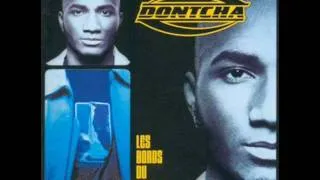 Dontcha - Liens de sang