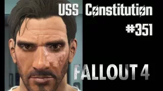🕹️ The Last Voyage of the USS Constitution - Part 351 - Let's Play Fallout 4