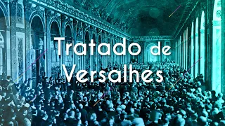 Tratado de Versalhes (1919) - Brasil Escola