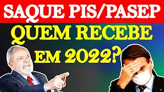 SAQUE PIS/PASEP - QUEM VAI RECEBER EM 2022? QUAL ANO BASE SERÁ PAGO O ABONO SALARIAL?