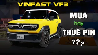 VinFast VF3: Mua pin hay thuê pin?