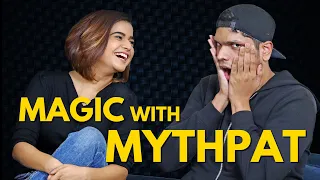 MAGIC with @Mythpat | Mentalism | Suhani Shah