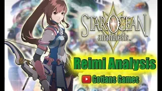 Reimi Character Analysis!! Star Ocean Anamnesis!!