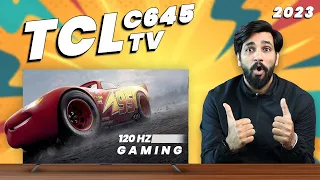 TCL C645 Google TV 2023, What's new than TCL C635 2022 model | Hindi