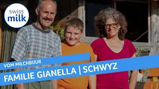 Video-Hofporträt von Familie Gianella-Gwerder aus Schwyz | Vom Milchbuur | Swissmilk (2018)