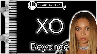 XO - Beyoncé - Piano Karaoke Instrumental