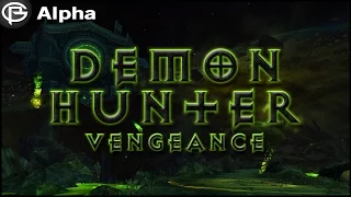 Vengeance Demon Hunter - Artifact Questline and Class Hall