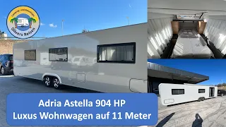 Adria Astella 904 HP Luxuswohnwagen auf 11 Meter