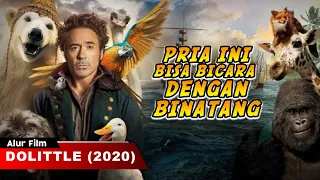 KETIKA HANYA PARA BINATANG YANG BISA DIAJAK KERJA SAMA SELAMATKAN DUNIA  | ALUR FILM DOLITTLE (2020)