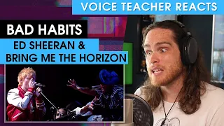 Voice Teacher Reacts to Ed Sheeran and Bring Me The Horizon - Bad Habits