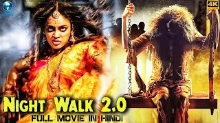 Night Walk 2.0 (2023) Full Hindi Dubbed Horror Movie | South Indian Full Horror Thriller Film