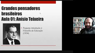 UERJ - Aula 01 - Anísio Teixeira - Grandes pensadores brasileiros - Filosofia Política da Educação