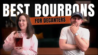 Our FAVORITE Bourbons for Decanters | Whiskey Talk Tuesday