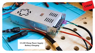 12 24V CHEAP Power Supply   Battery Charging