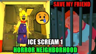 ICE SCREAM 1 : HORROR NEIGHBORHOOD | ROD UNCLE KIDNAPPED MY FRIEND CHARLIE I HAVE TO SAVE HIM #1