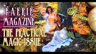 Faerie Magazine: Practical Magic Issue REVIEW!