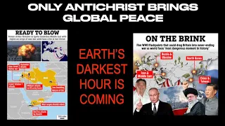 AS EARTH'S DARKEST HOUR APPROACHES--Watch For The Rise of the BEAST
