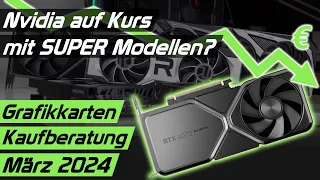 Welche Grafikkarte kaufen? Nvidia RTX 4000 SUPER? AMD? Intel? Grafikkarten Kaufberatung März 2024