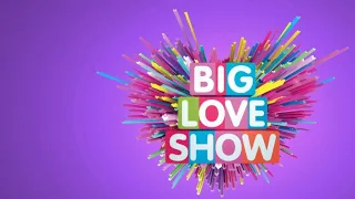 Big Love Show 2021