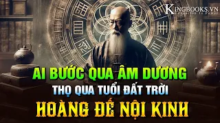 BÍ QUYẾT CÂN BẰNG ÂM DƯƠNG - SỐNG KHỎE SỐNG THỌ TRONG HOÀNG ĐẾ NỘI KINH