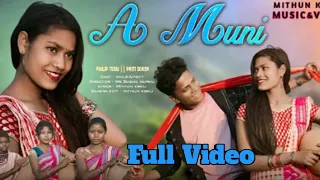 A Muni [ Full Video] New Santali Video | Philip Tudu & Party  | Stephan Tudu & Manju  | Santali |