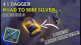 4.1 Dagger - Road To 50M Silver // Insane Legendary Chest // PvP & PvE // Albion OnlineI Episode 3