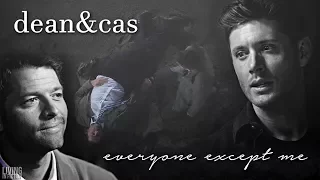 » dean + cas | everyone except me [+12.23].