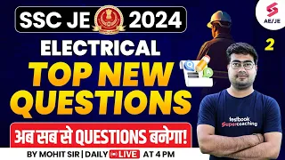 SSC JE | RRB JE 2024 Electrical | Top New Questions | RRB JE 2024 | Electrical by Mohit Sir