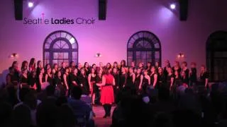 Seattle Ladies Choir: S4: I Say A Little Prayer (Aretha Franklin Cover)