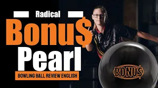 Radical Bonus Pearl Bowling Ball Review – Emax Bowling Ball Reviews in English