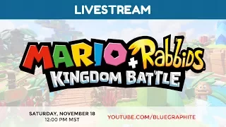 Mario + Rabbids Kingdom Battle: Continuing World 3 LIVESTREAM (PART 20)