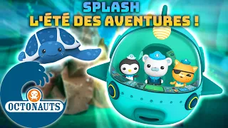 Octonauts - 💦 SPLASH L'été des aventures ! ☀️ | Compilation | Dessins animés pour enfants