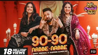 90-90 Nibba Nibba - Gippy Grewal & Jasmine Sandlas / Sargun Mehta / Roopi Gill / New song 2024