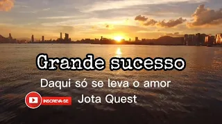 Daqui só se leva o amor (legendado) Jota Quest