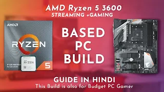 AMD Ryzen 5 3600 Based PC Build| Streaming&Gaming PC Build| Video Editing PC Build {Budget PC Build}
