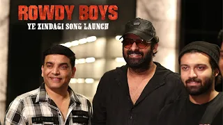 Ye Zindagi Song Launch by Prabhas - Rowdy Boys | Ashish, Anupama | DSP | Harsha Konuganti | Dil Raju