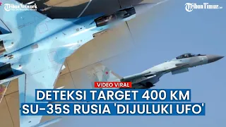 Mengintip Kehebatan Sukhoi Su-35S ‘Pesawat UFO’ Penghancur dari Rusia