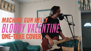 Machine Gun Kelly - Bloody Valentine (One Take Drum, Vocal & Guitar Cover)