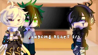 《Fandoms React》《2/3》