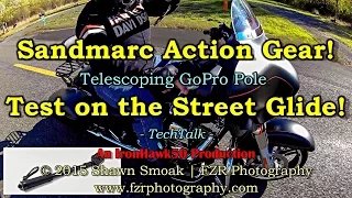 Sandmarc Action Gear Pole! - Test on the Street Glide! | TechTalk