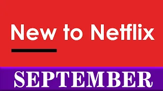 New to Netflix: September 2020