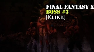 Final Fantasy X [PCSX2] - Boss Battle #3 - Klikk