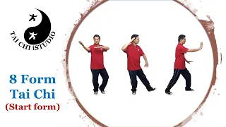 8 Form Tai Chi (Start form)