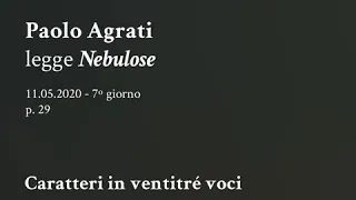 07. Paolo Agrati legge "Nebulose" da "Caratteri"