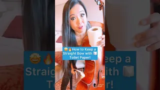 Toilet Paper 🧻 Straight Cello Bow Remedy?!? 😱